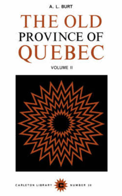 The Old Province of Quebec, Volume 2