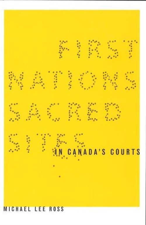 First Nations Sacred Sites in Canada's Courts