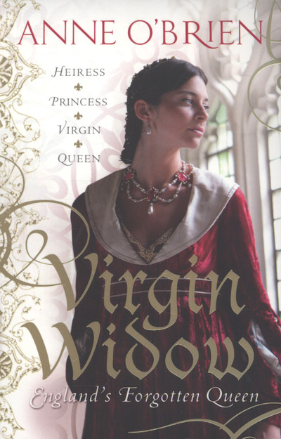 Virgin Widow - England's Forgotten Queen