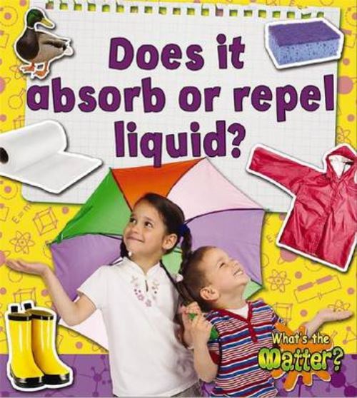 Does It Absorb or Repel Liquid?