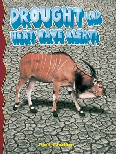 Drought & Heatwave Alert!