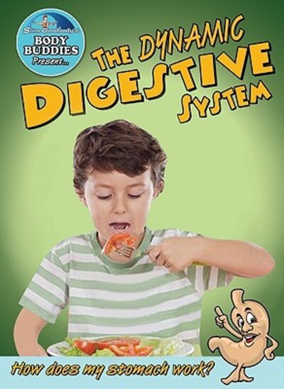 The Dynamic Digestive System