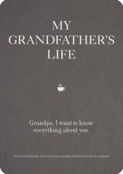 My Grandfather's Life