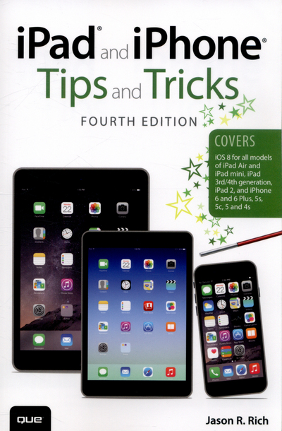 iPad and iPhone Tips and Tricks