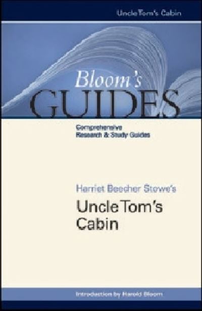 Harriet Beecher Stowe's Uncle Tom's Cabin