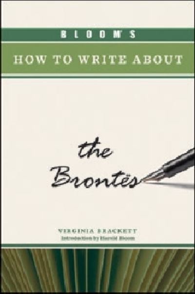 Bloom's How to Write About the Brontës