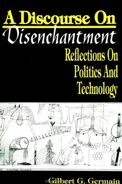 A Discourse on Disenchantment