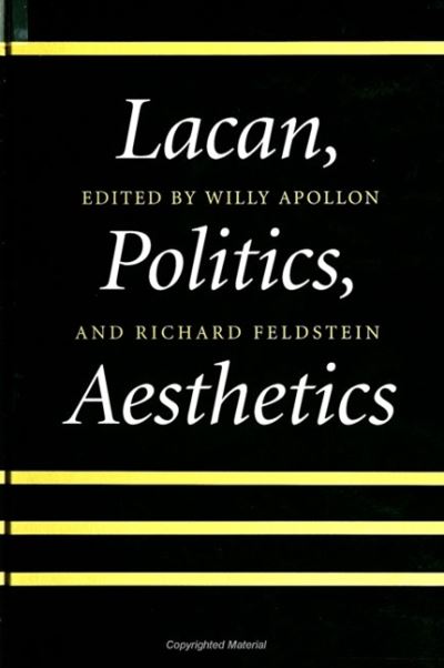 Lacan, Politics, Aesthetics