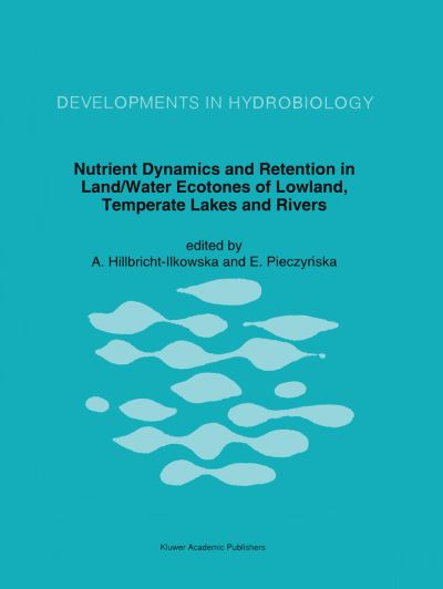 Nutrient Dynamics and Retention in Land/water Ecotones of Lowland, Temperate Lakes and Rivers