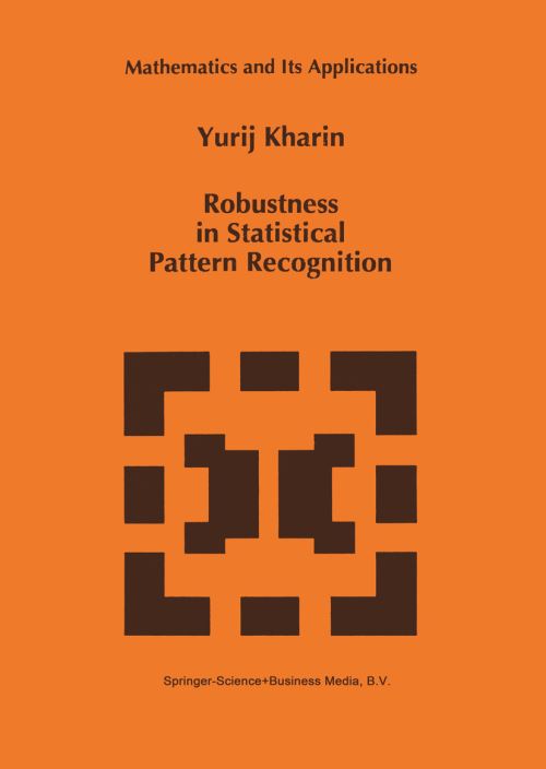 Robustness in Statistical Pattern Recognition