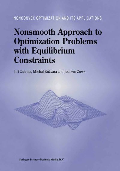 Nonsmooth Approach to Optimization Problems With Equilibrium Constraints
