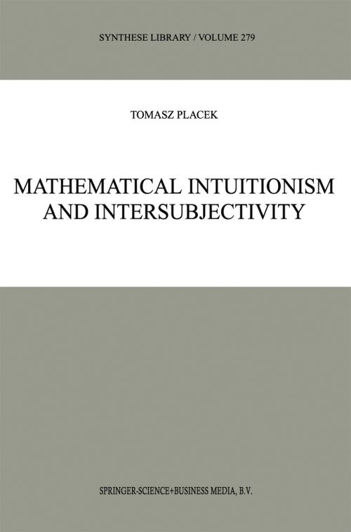 Mathematical Intuitionism and Intersubjectivity