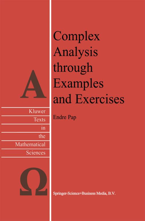 Complex Analysis Through Examples and Exercises
