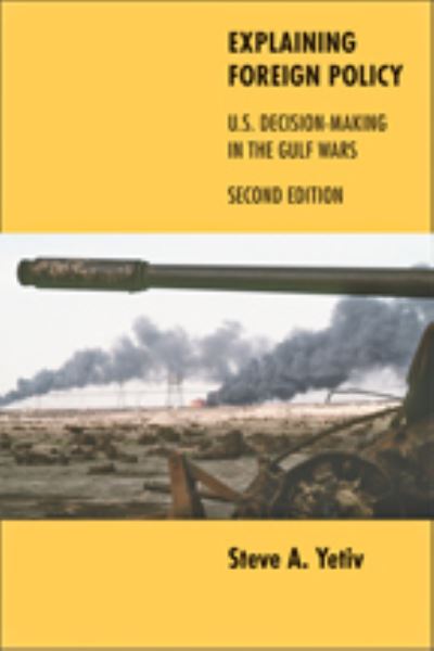 Explaining Foreign Policy