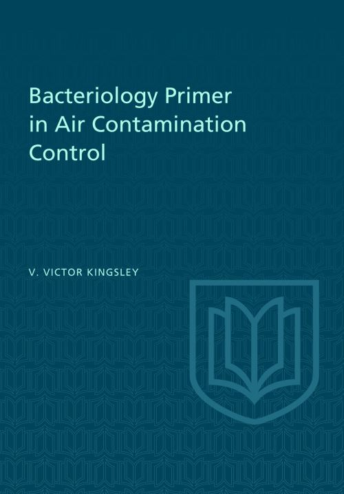 Bacteriology Primer in Air Contamination Control