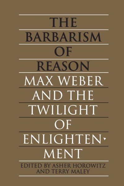 The Barbarism of Reason