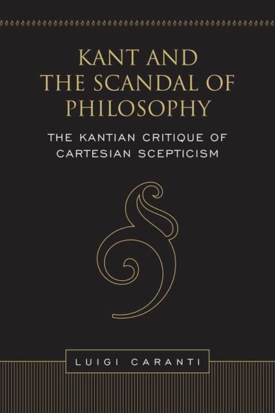 Kant and the Scandal of Philosophy