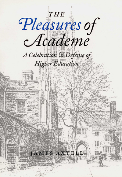 The Pleasures of Academe