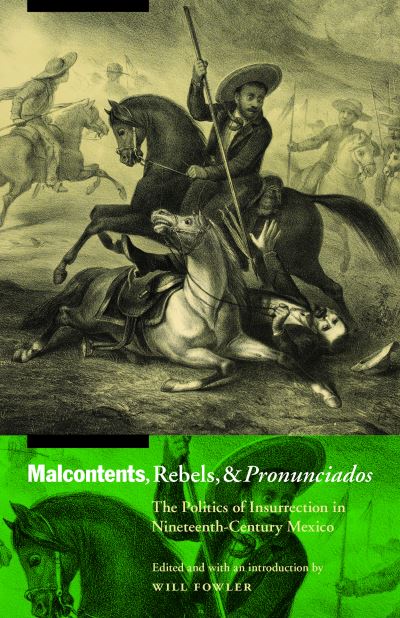 Malcontents, Rebels, and Pronunciados