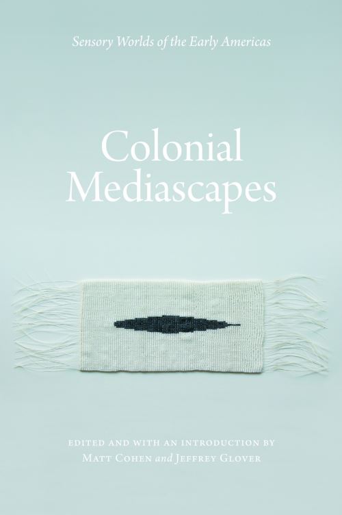 Colonial Mediascapes