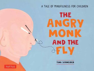 Angry Monk and the Fly, The