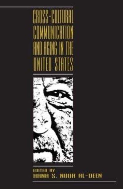 Cross-Cultural Communication and Aging in the United States
