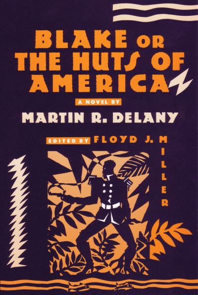 Blake, or, The Huts of America