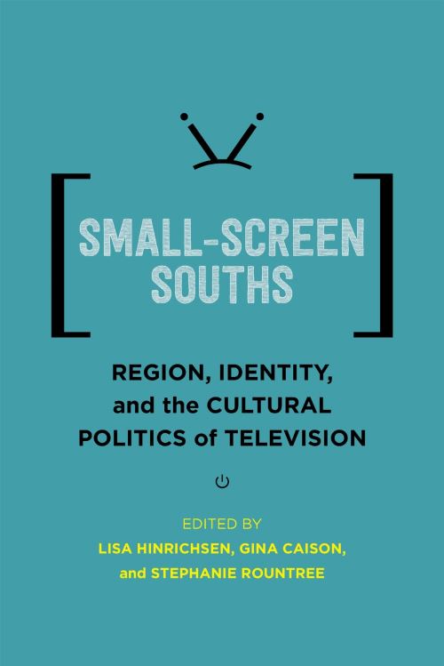 Small-Screen Souths
