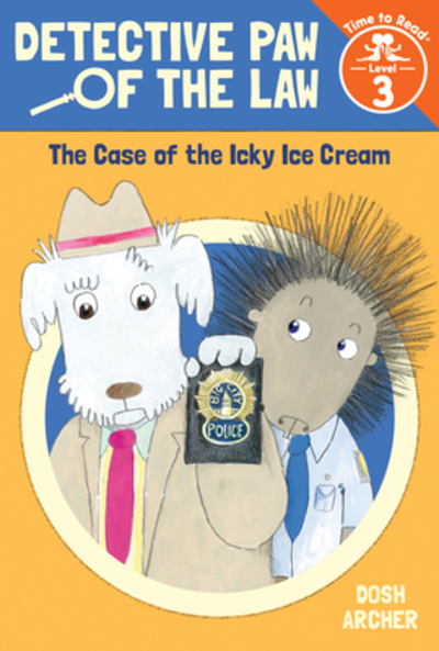 The Case of the Icky Ice Cream (Detective Paw of the Law