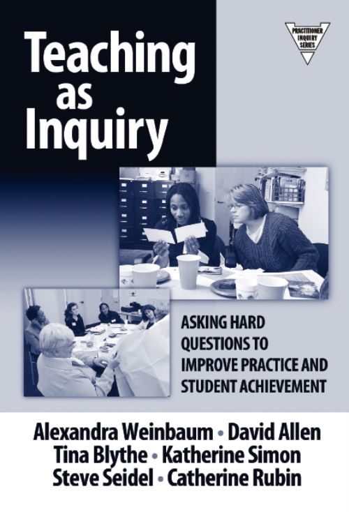 Teaching as Inquiry