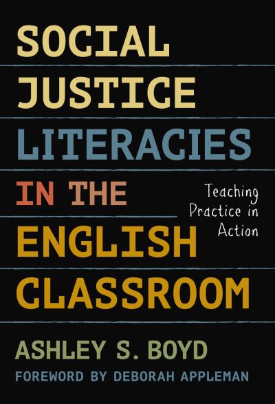 Social Justice Literacies in the English Language Classroom