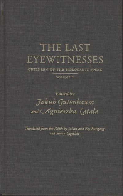 The Last Eyewitnesses Vol. 2