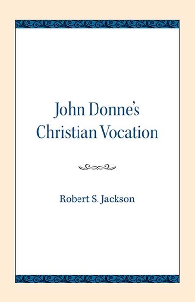John Donne's Christian Vocation