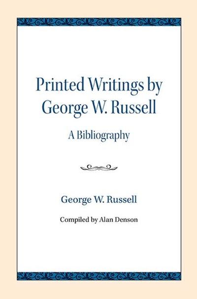 Printed Writings by George W. Russell