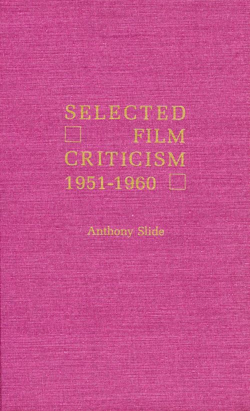 Selected Film Criticism