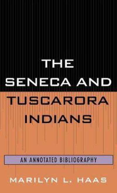 The Seneca and Tuscarora Indians