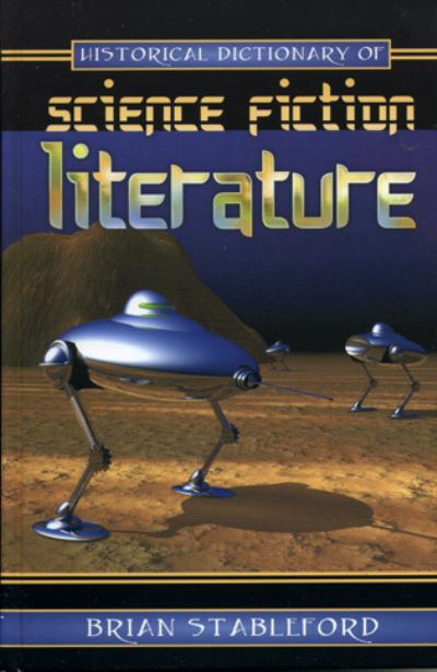 Historical Dictionary of Science Fiction Literature