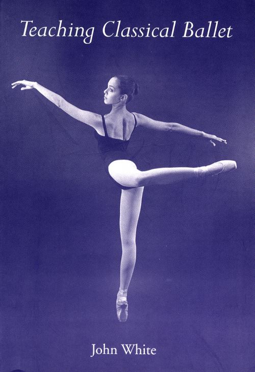 Teaching Classical Ballet
