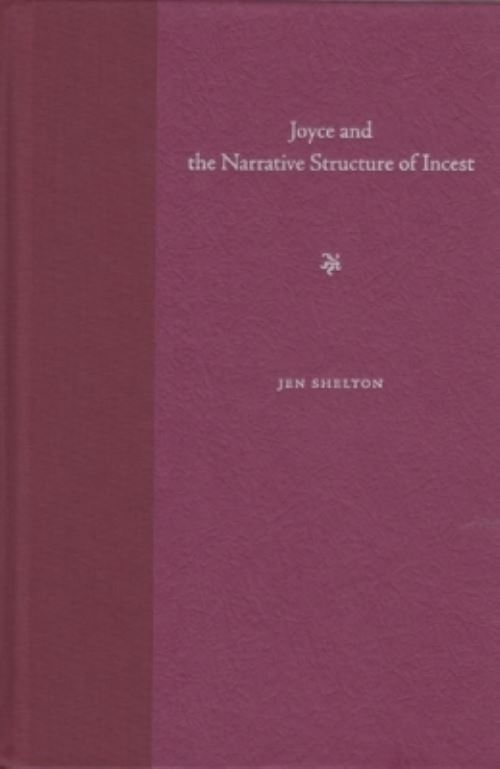 Joyce and the Narrative Structure of Incest
