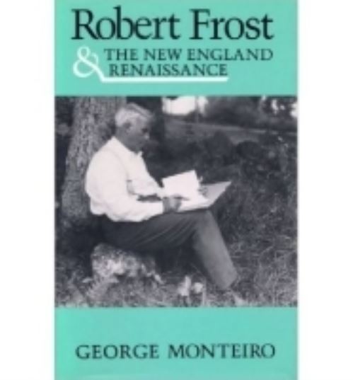 Robert Frost and the New England Renaissance