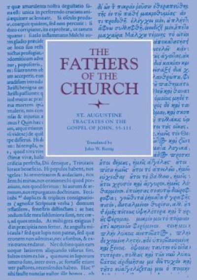 Tractates on the Gospel of John, 55-111