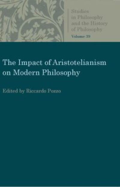 The Impact of Aristotelianism on Modern Philosophy