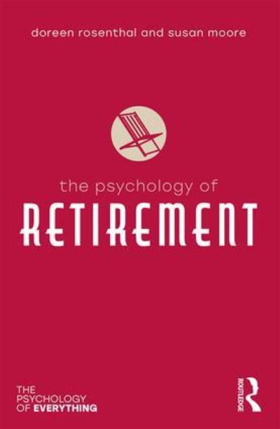 The Psychology of Retirement