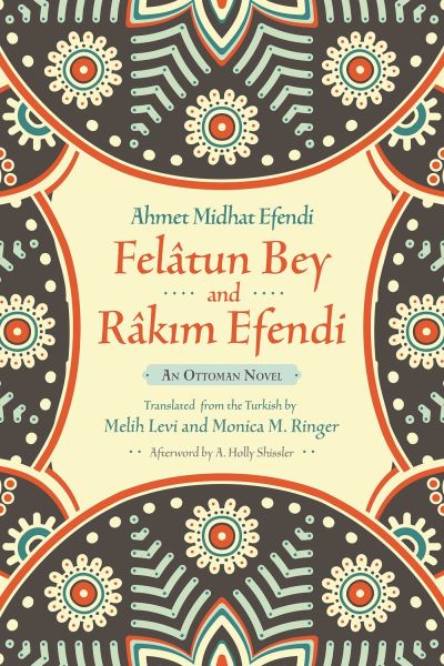 Felâtun Bey and Râkm Efendi