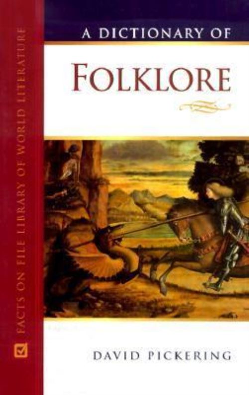 A Dictionary of Folklore