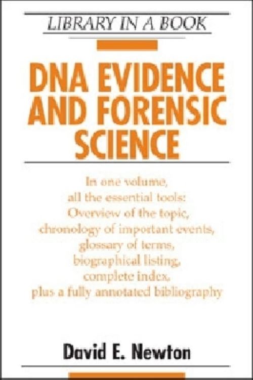 DNA Evidence and Forensic Science