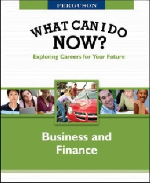 What Can I Do Now? Business and Finance