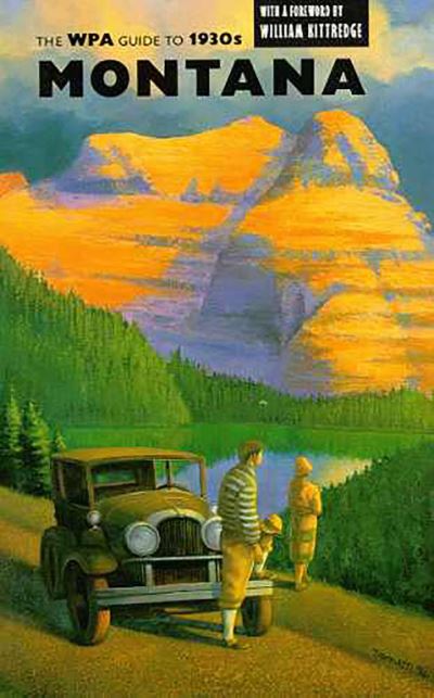 The WPA Guide to 1930S Montana