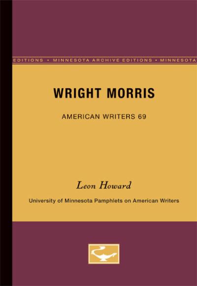Wright Morris - American Writers 69