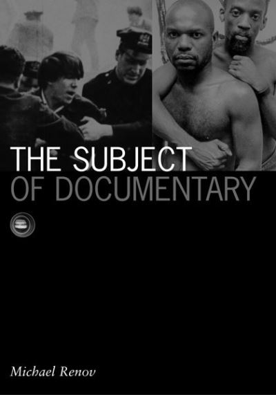 The Subject of Documentary